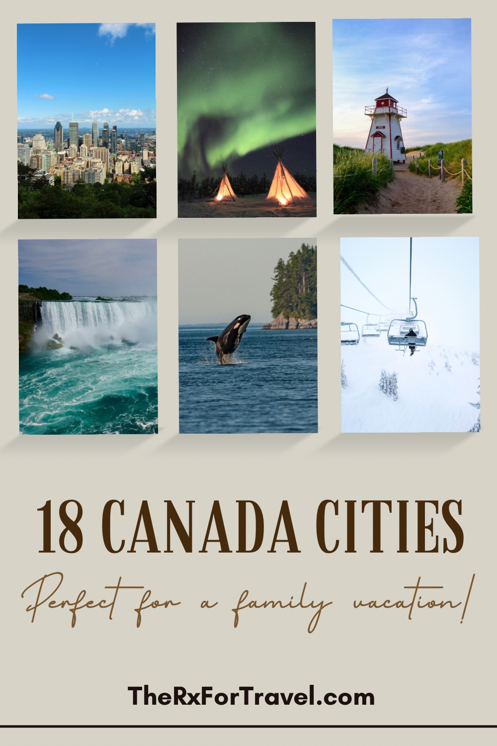 Pinterest pin of 18 Canada cities perfect for a family vacation