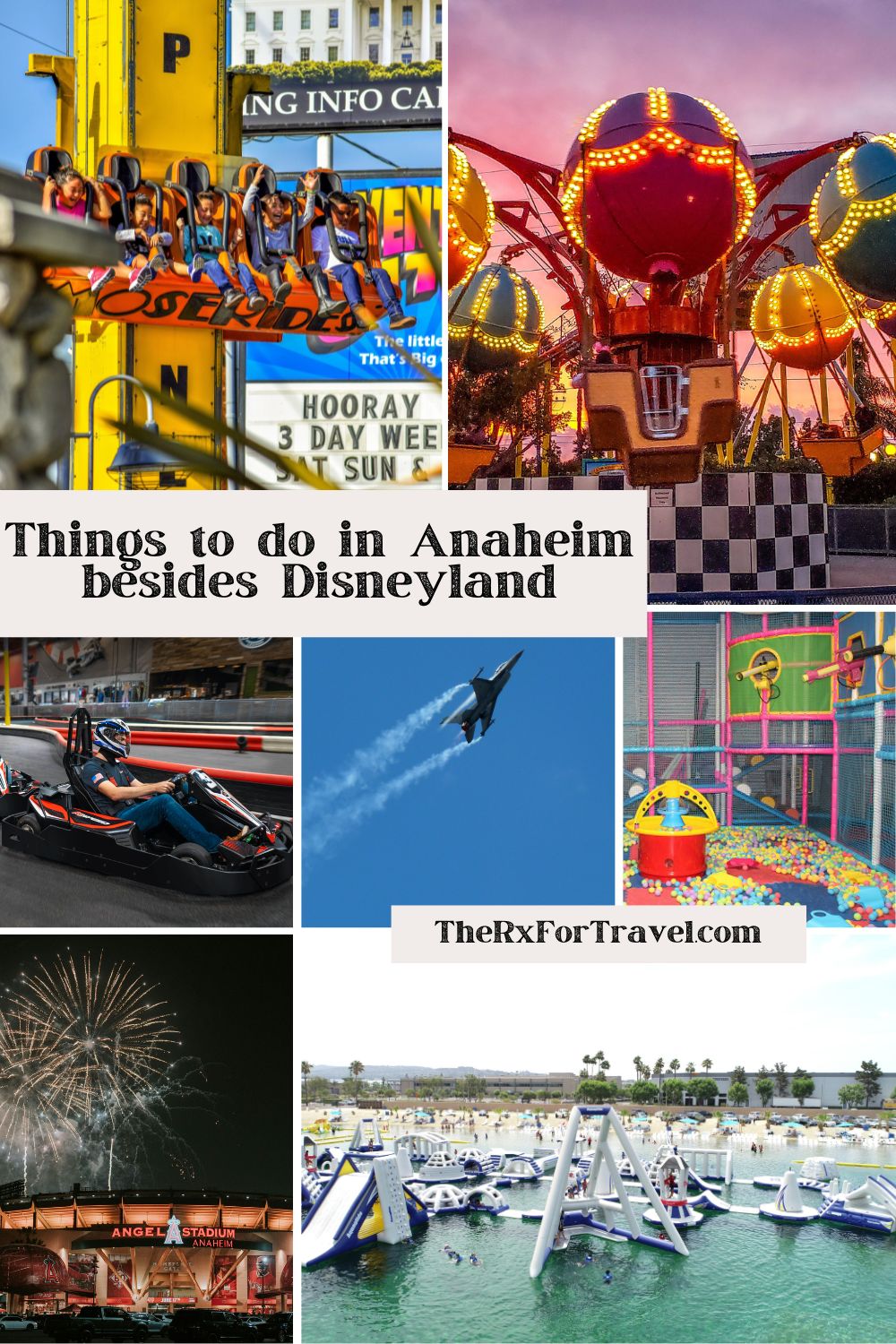 Things to do in Anaheim besides Disneyland pinterest pin